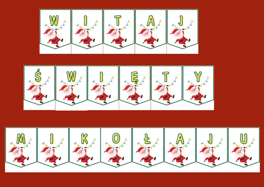 WITAJ ŚWIĘTY MIKOŁAJU – MIKOŁAJKI – Mikołaj – GIRLANDA – biblioteka – świetlica – przedszkole – gazetka – wersja 3