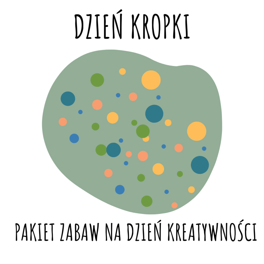 DZIEŃ KROPKI - PAKIET MATERIAŁÓW dla klas 1-3