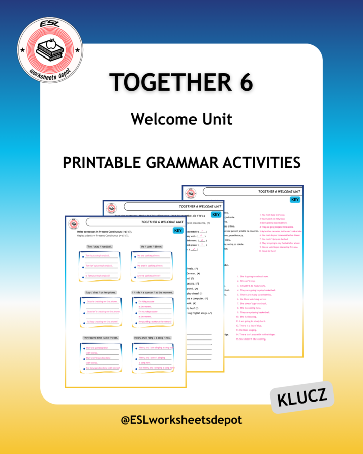 Together 6 Welcome Unit Grammar Acitvities