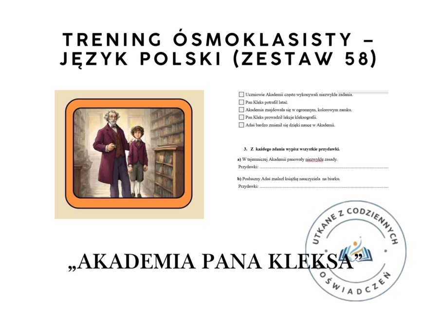 Trening ósmoklasisty – język polski (zestaw 58). „Akademia pana Kleksa”