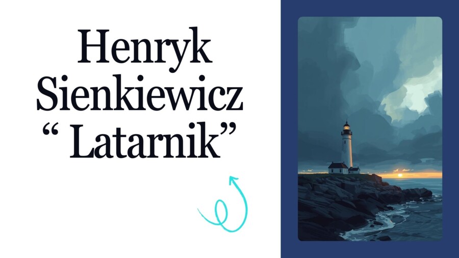 Henryk Sienkiewicz "Latarnik" - prezentacja