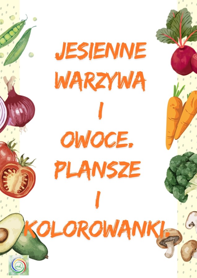 JESIENNE WARZYWA I OWOCE. PLANSZE I KOLOROWANKI.