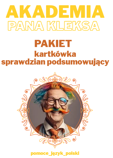 Akademia Pana Kleksa - kartkówka oraz sprawdzian podsumowujący + klucze odpowiedzi