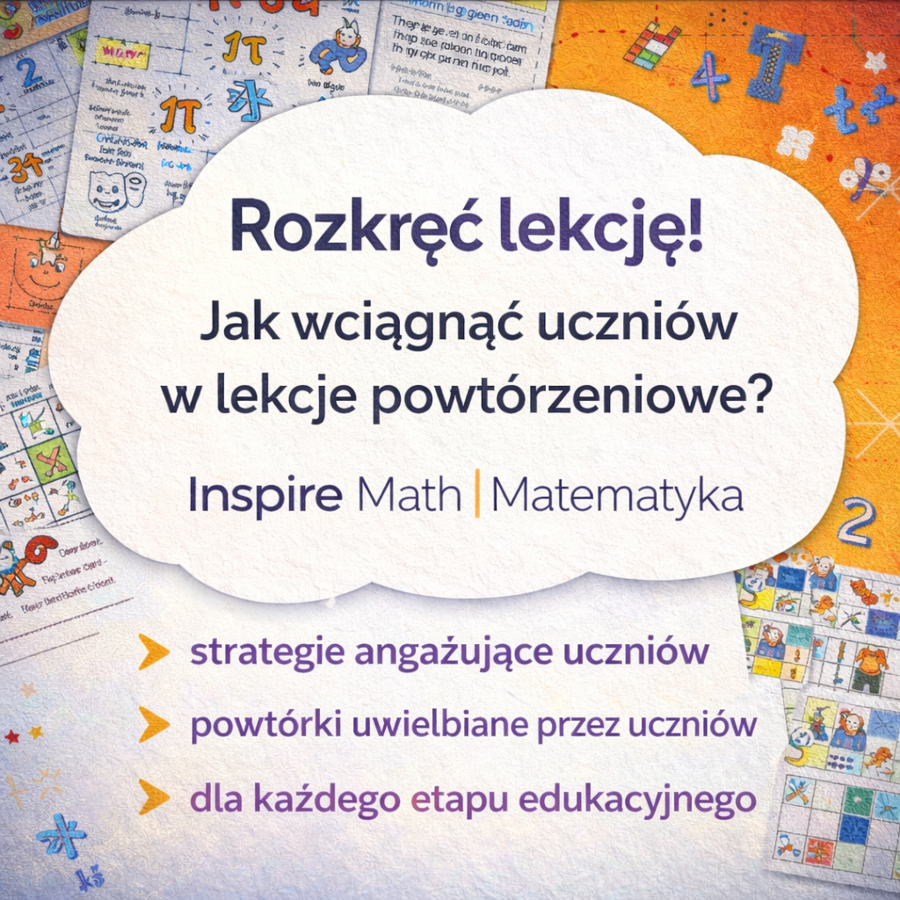 Rozkręć lekcję! Jak wciągnąć uczniów w lekcję powtórzeniową? - webinar Marty Czyrkiewicz