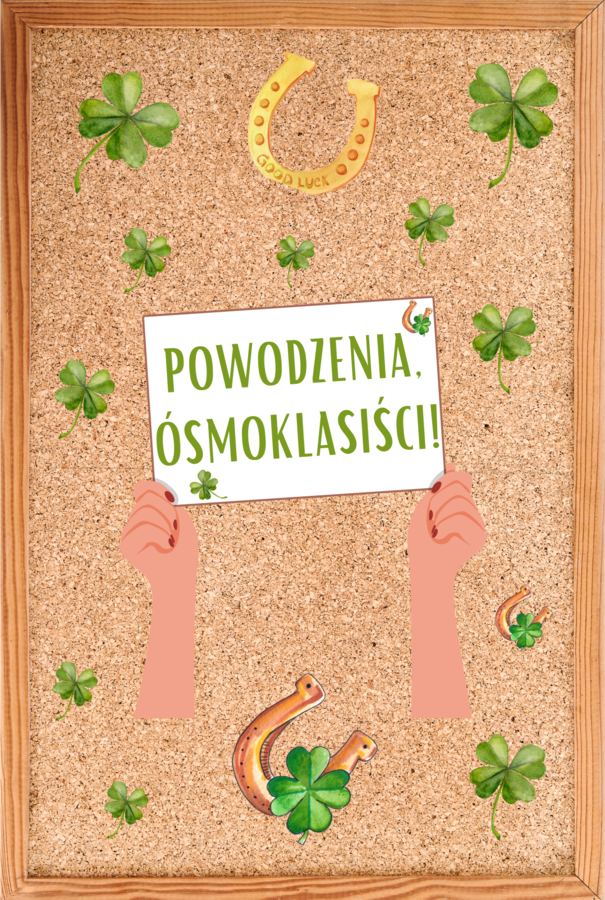 Dekoracja/ gazetka szkolna ,,Powodzenia ósmoklasiści"