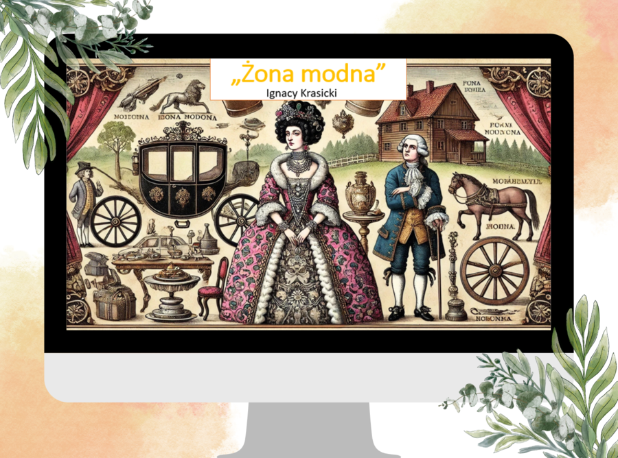Prezentacja - "Żona modna" Ignacy Krasicki, egzamin ósmoklasisty