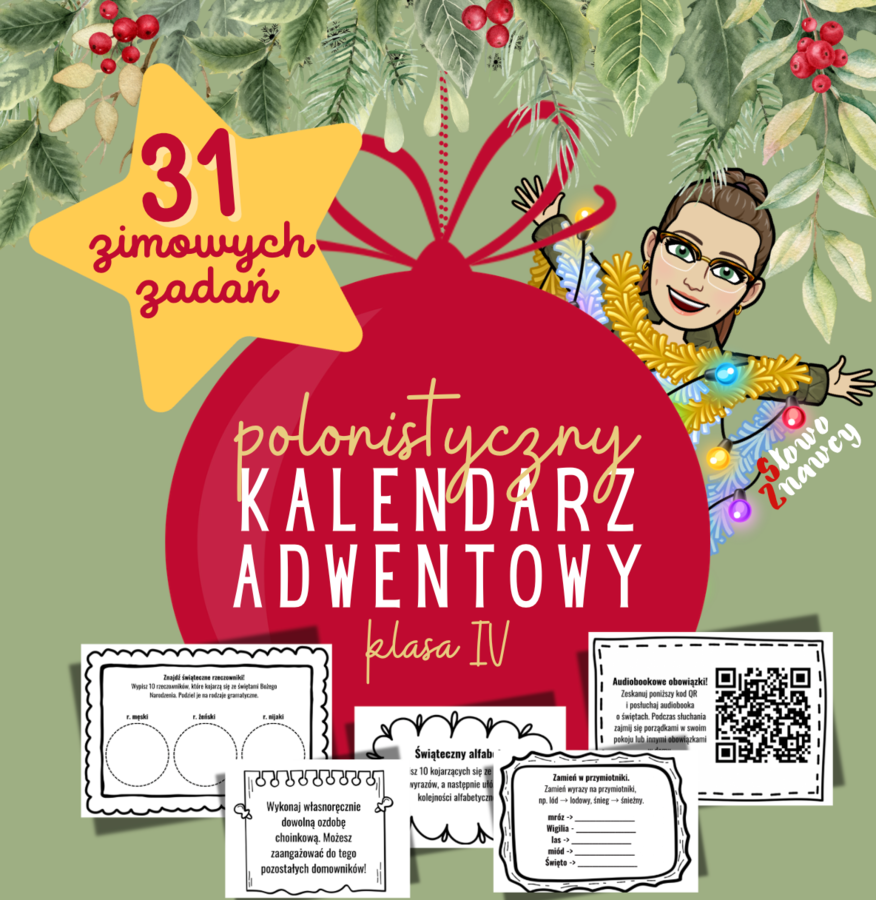 KALENDARZ ADWENTOWY - zimowe zadania POLONISTYCZNE dla klasy IV!