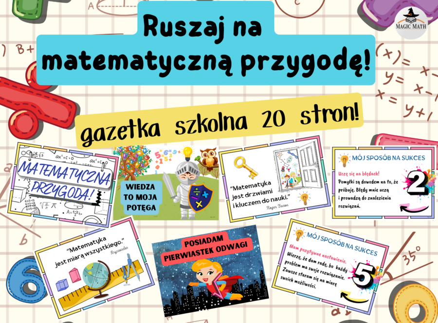 Ruszaj na matematyczną przygodę – GAZETKA MATEMATYCZNA całoroczna, 20 stron
