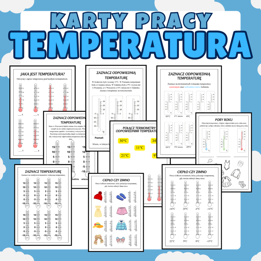 TEMPERATURA KARTY PRACY (zadania doskonalące umiejętność  odczytywania i zapisu temperatury)