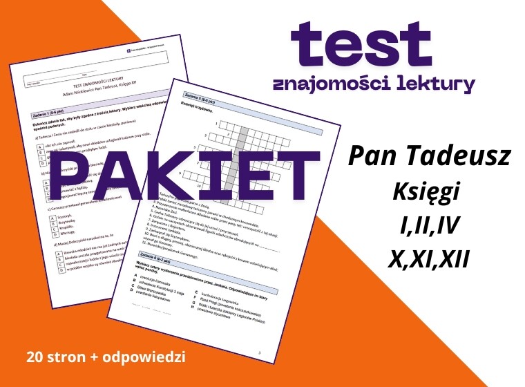 Test - "Pan Tadeusz", księgi I,II, IV, X, XI, XII (pakiet)