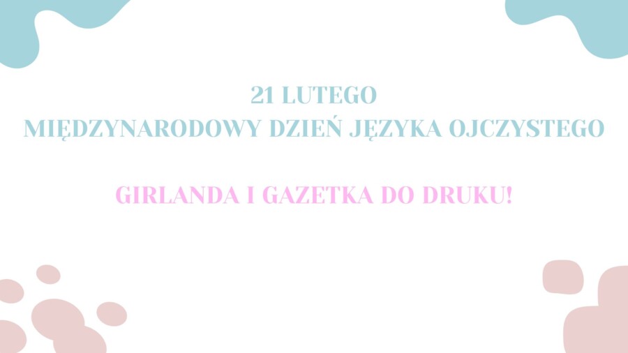 Międzynarodowy Dzień Języka Ojczystego, girlanda i gazetka do druku
