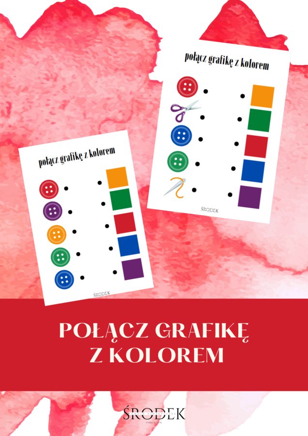 POŁĄCZ GRAFIKĘ Z KOLOREM - karta pracy