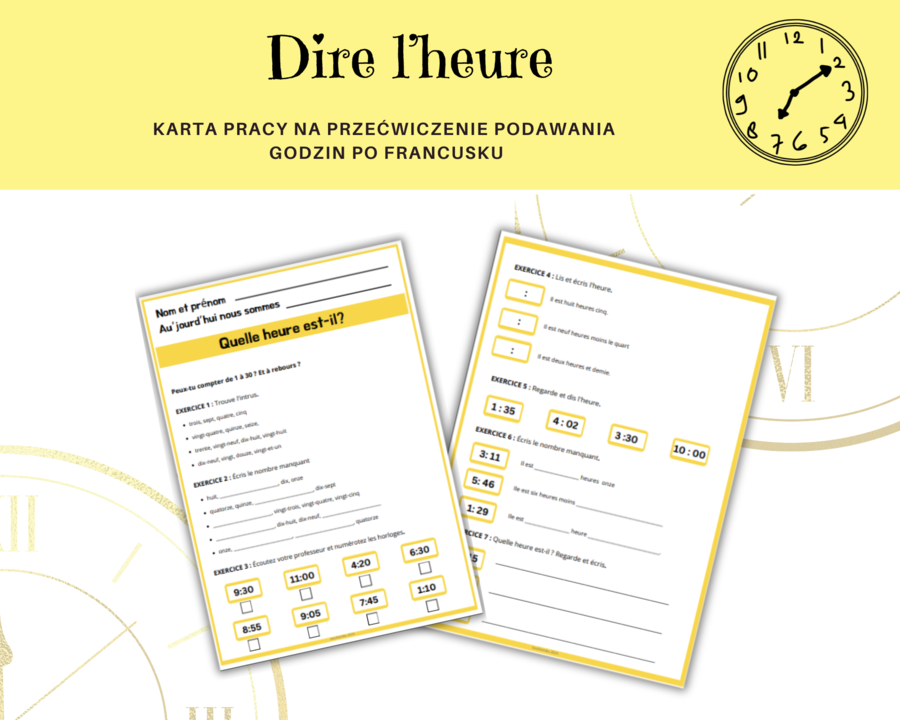 Dire l'heure en français - podawanie godzin, język francuski, karta pracy, zegar, liczby do 30