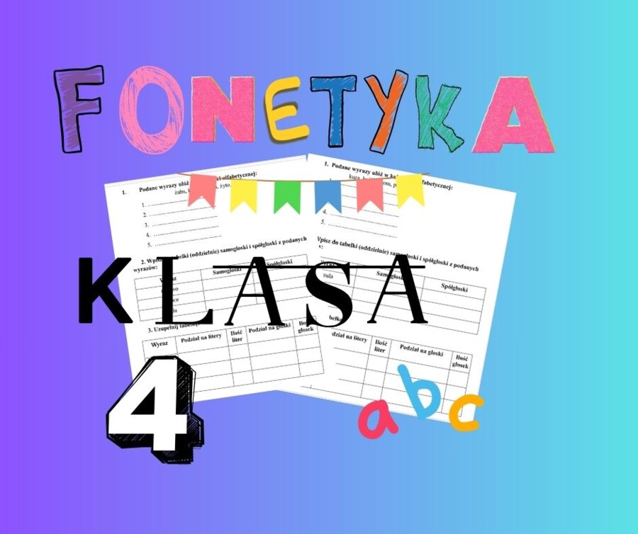 Fonetyka na 5! Kartkówka dla klasy 4 (Grupa A i B) – Alfabet, Głoski, Litery