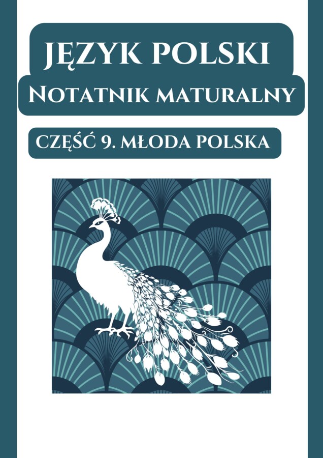 📒Notatnik maturalny – Biblia, Antyk, Średniowiecze, Renesans, Barok, Oświecenie, Romantyzm, Pozytywizm, Młoda Polska, XX-lecie międzywojenne, Czas wojny i okupacji, Współczesność