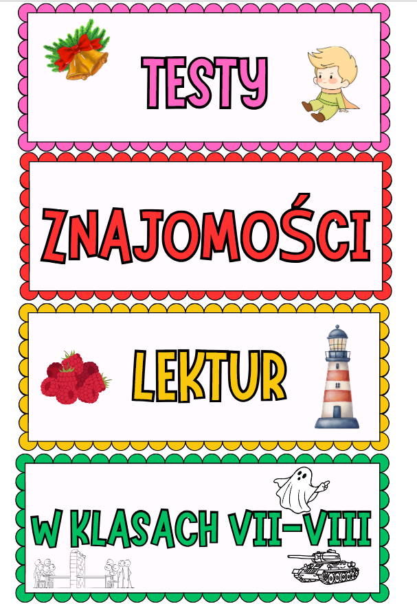 Testy znajmości lektur w klasach VII-VIII