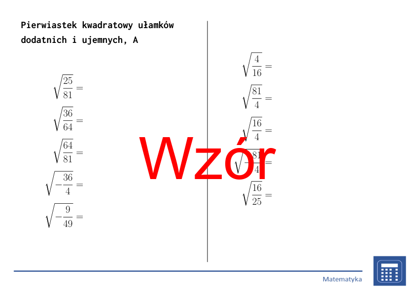 Pierwiastek kwadratowy ułamków dodatnich i ujemnych | matematyka | 26 kolumn