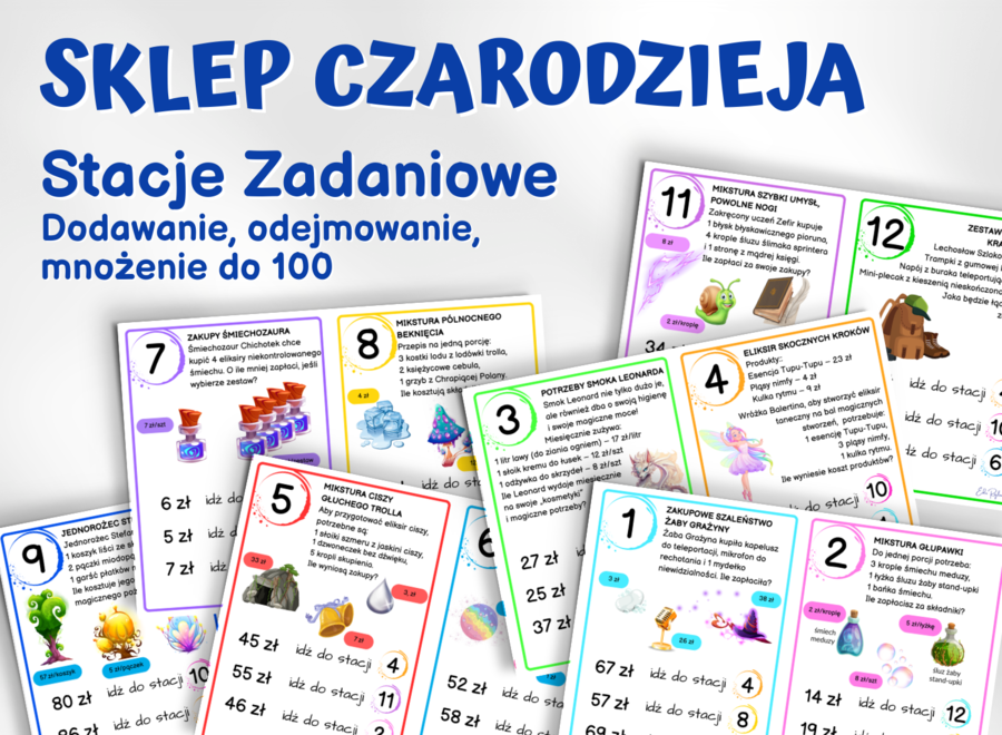 STACJE ZADANIOWE – Sklep Czarodzieja, dodawanie, odejmowanie, mnożenie do 100, klasa 3, 4, zakupy, pieniądze, koniec roku