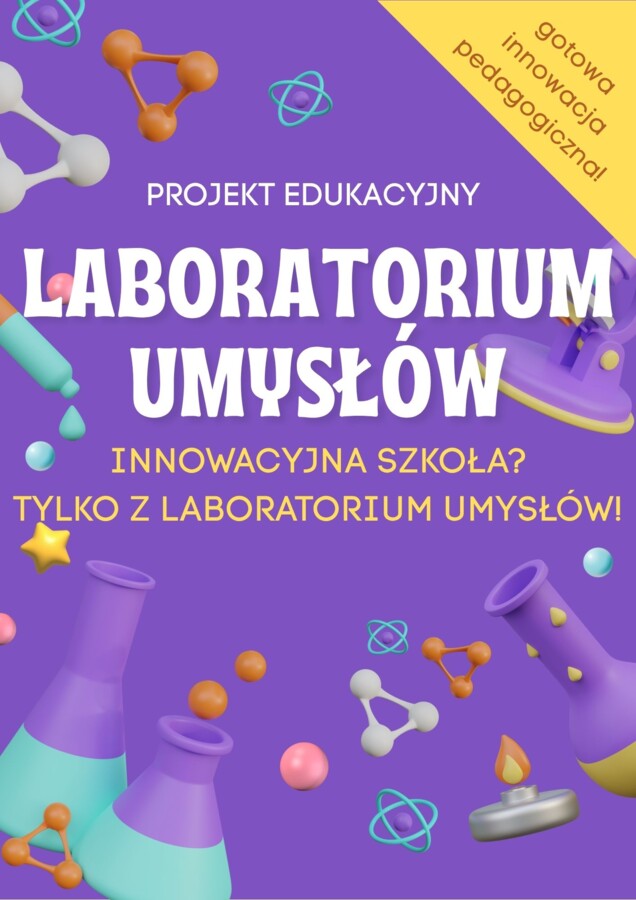 Laboratorium Umysłów - program edukacyjny metodą projektu dla klas 1-3