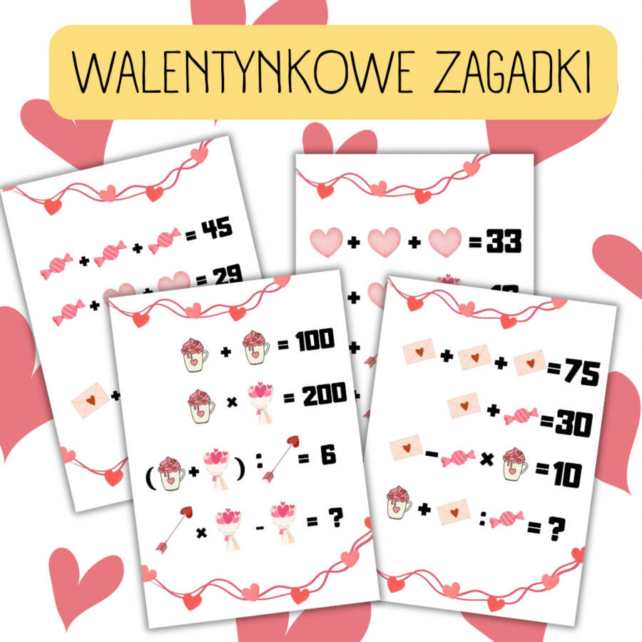 WALENTYNKOWE ZAGADKI - łamigłówki matematyczne. WALENTYNKI - MATEMATYKA -  liczby całkowite / działania na liczbach całkowitych