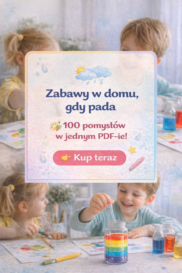 Zabawy w domu, gdy pada – poradnik PDF
