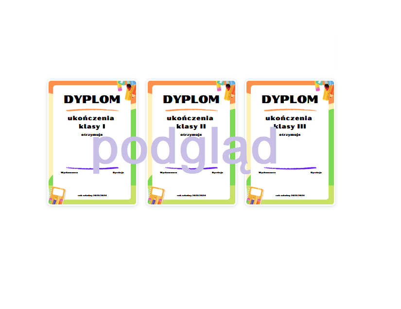 Dyplom ukończenia klasy I II III - wersja 1