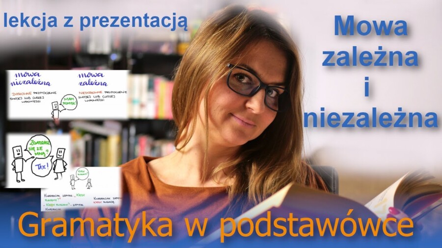 Gramatyka: mowa zależna i mowa niezależna - film youtube