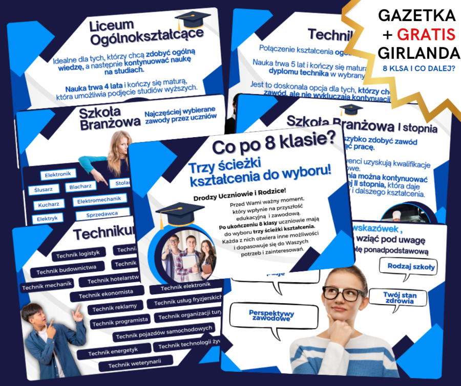 8 klasa i co dalej? GAZETKA EDUKACYJNA