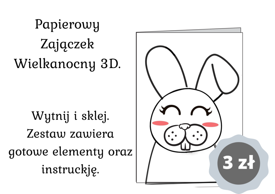 Zajączek Wielkanocny do przyklejenia na kartce/laurce w wersji 3D