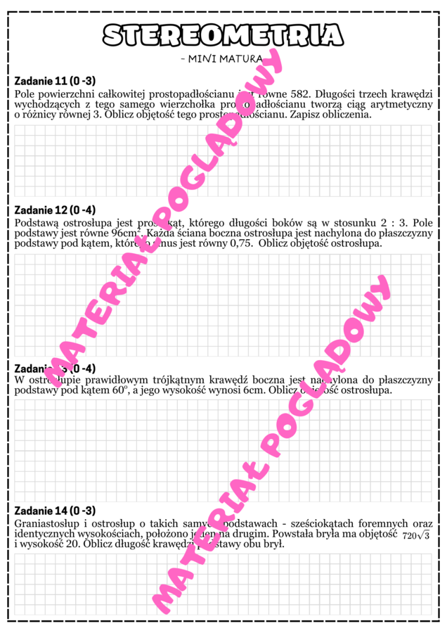 Mini matura - stereometria. Graniastosłupy. Ostrosłupy.