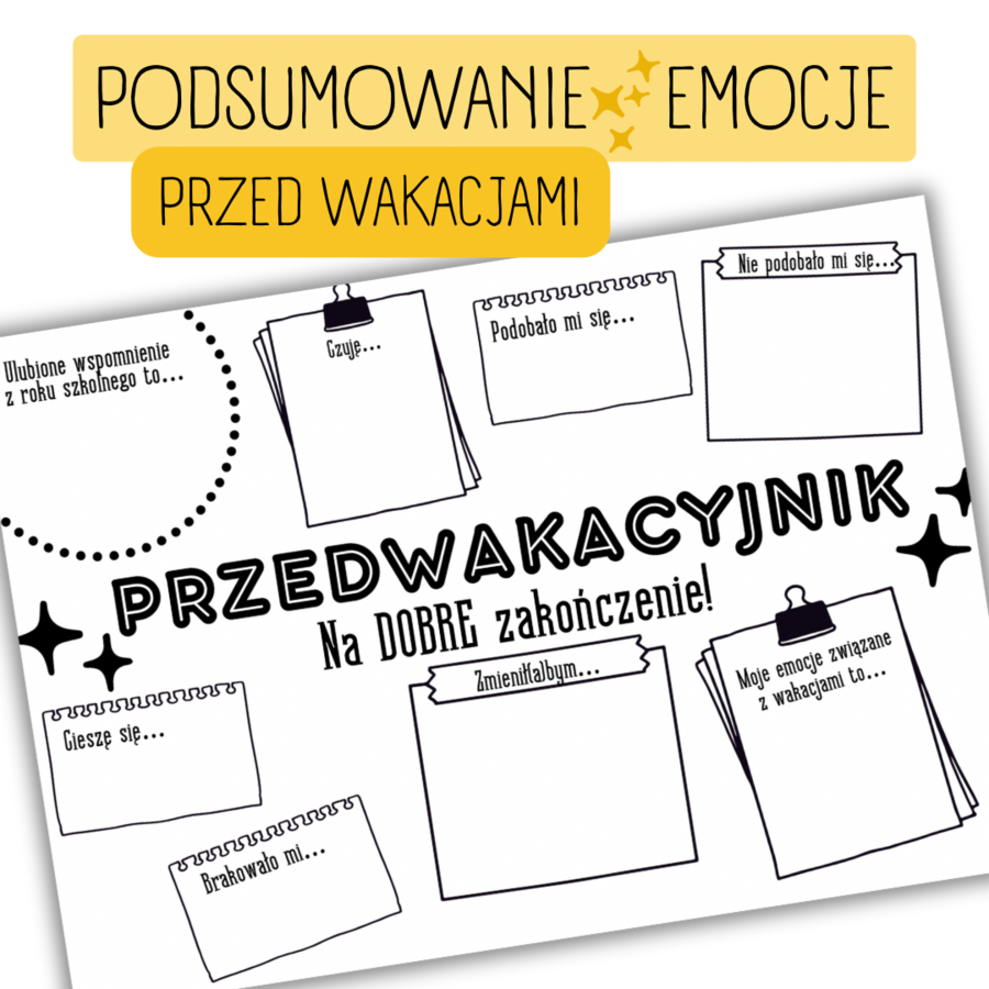PRZEDWAKACYJNIK - rozmowa o emocjach, podsumowanie roku szkolnego