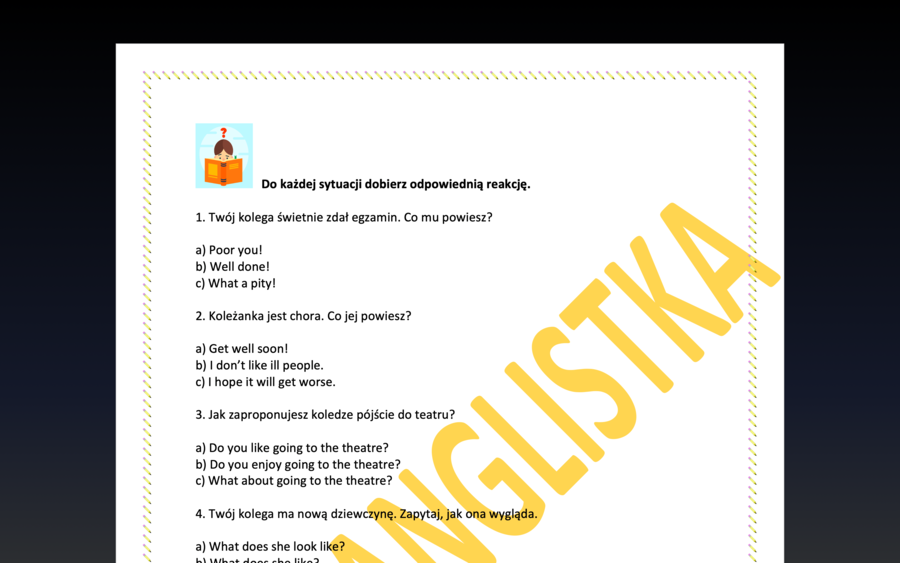 Powtórka przed egzaminem ósmoklasisty- Dopasuj reakcje do sytuacji+ klucz