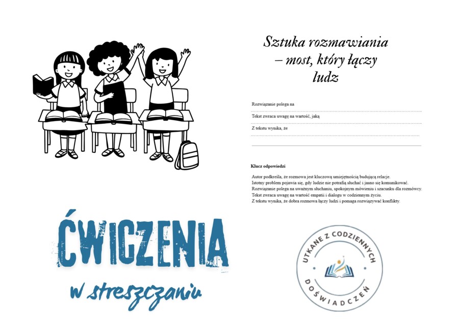 Ćwiczenia w streszczaniu. Sztuka rozmawiania – most, który łączy ludzi