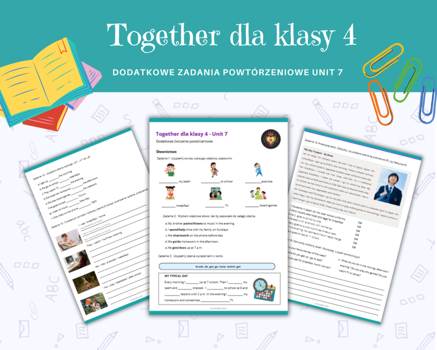 Together Klasa 4 Unit 7 Dodatkowe Zadania Powtórzenie Słownictwo Gramatyka Komunikacja Present Simple Nazwy czyności Rutyna Czas Wolny Język Angielski