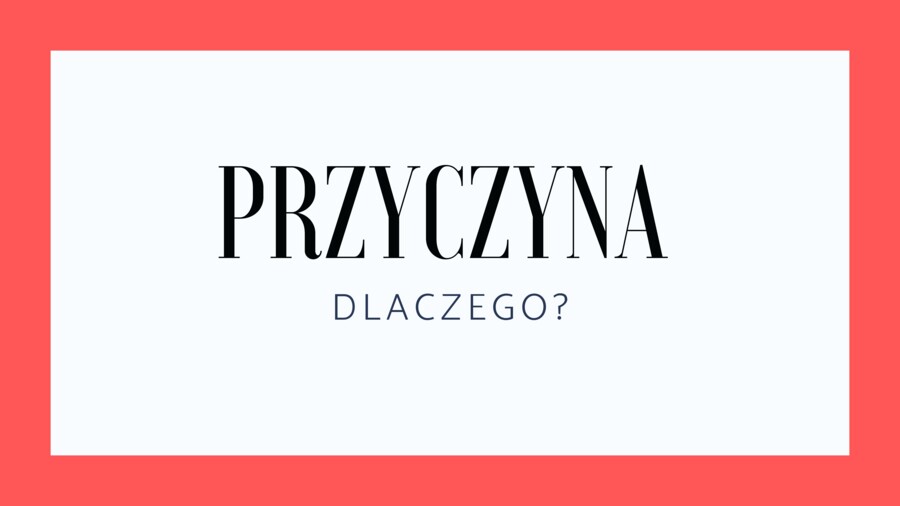 Klasa 5 Historia - przyczyna - wydarzenie - skutek