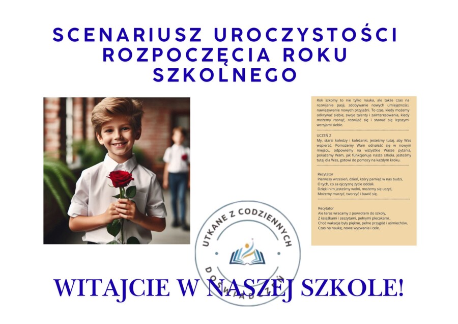 SCENARIUSZ UROCZYSTOŚCI ROZPOCZĘCIA ROKU SZKOLNEGO- Witajcie w naszej szkole!