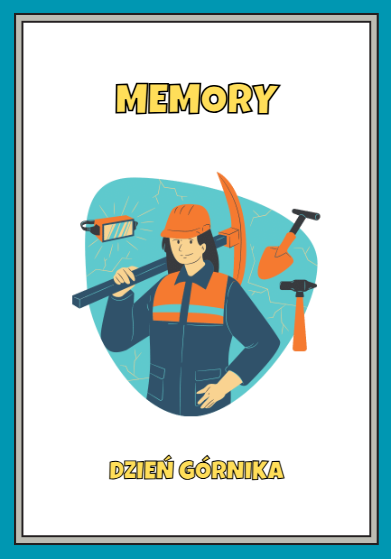 Memory na Dzień Górnika – Edukacyjne Zabawa Pamięciowa dla Przedszkoli