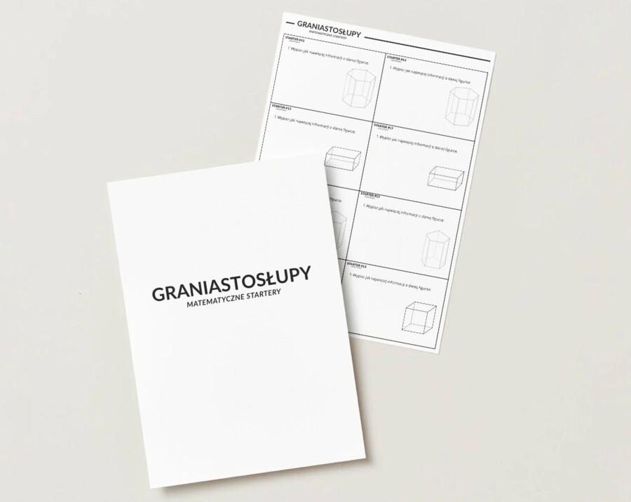 Starter 5 minut – Graniastosłupy | 13 kart  | gotowe na lekcję