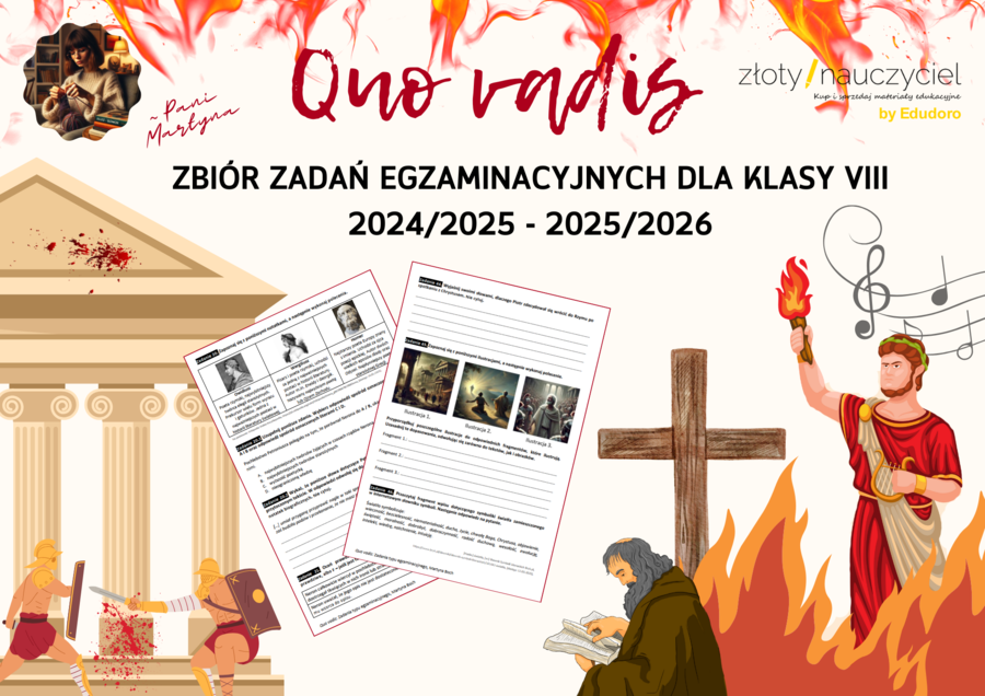 E8 „Quo vadis” (fragmenty) *ZBIÓR ZADAŃ EGZAMINACYJNYCH* – wymagania 2024/2025 i 2025/2026