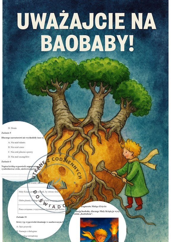 „Uważajcie na baobaby!” — czytanie ze zrozumieniem fragmentu ,,Małego Księcia" z kluczem odpowiedzi