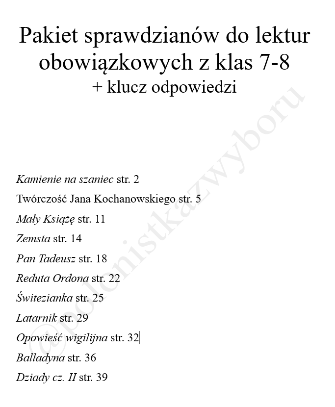 Pakiet 11 sprawdzianów do lektur z klas 7-8 + klucz odpowiedzi