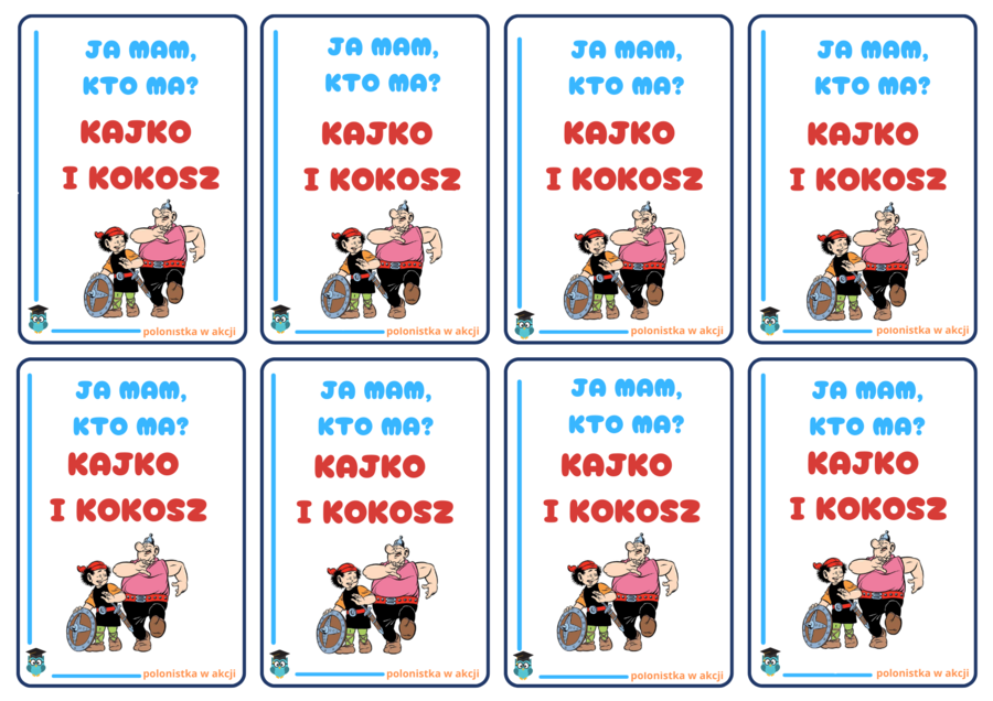 Ja mam... Kto ma... KAJKO I KOKOSZ. SZKOŁA LATANIA.