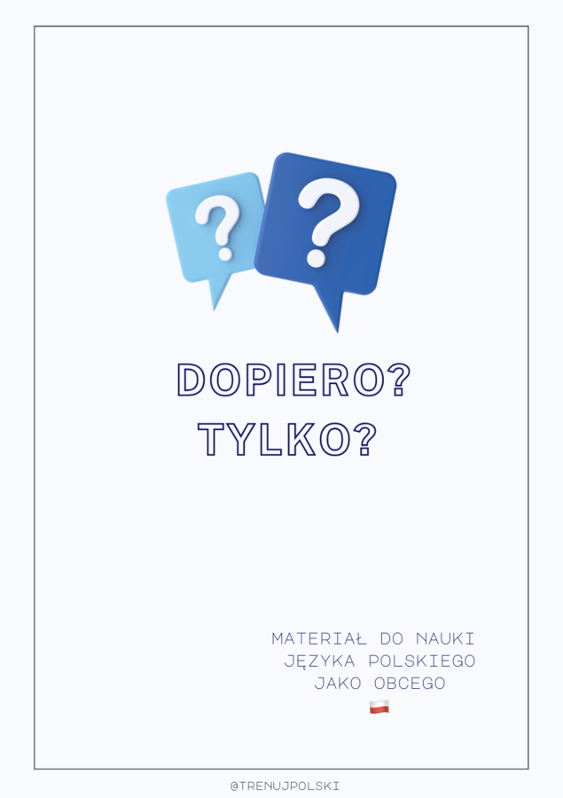 Tylko czy dopiero? 📚📝 zadania gramatyczne