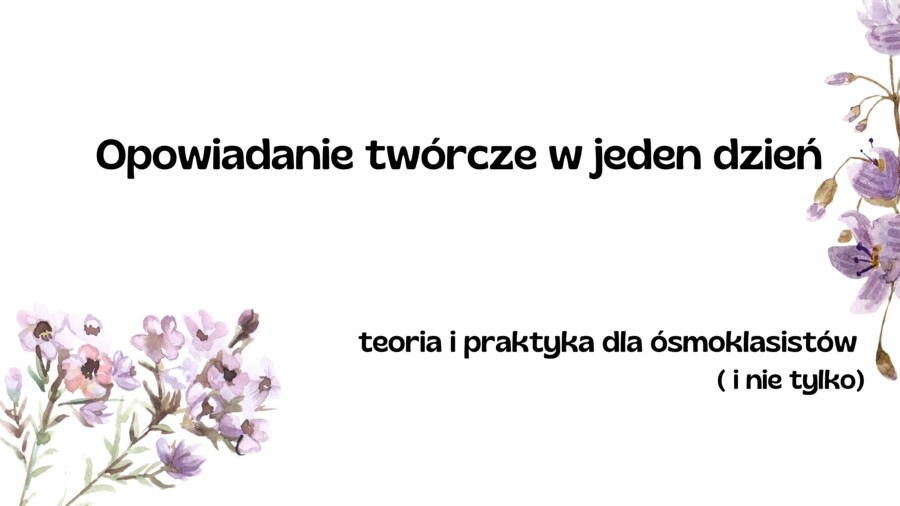 Opowiadanie twórcze - prezentacja