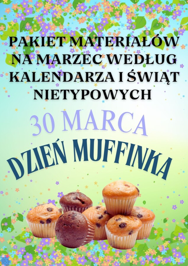 PAKIET MATERIAŁÓW NA MARZEC WEDŁUG KALENDARZA ŚWIĄT I DNI NIETYPOWYCH