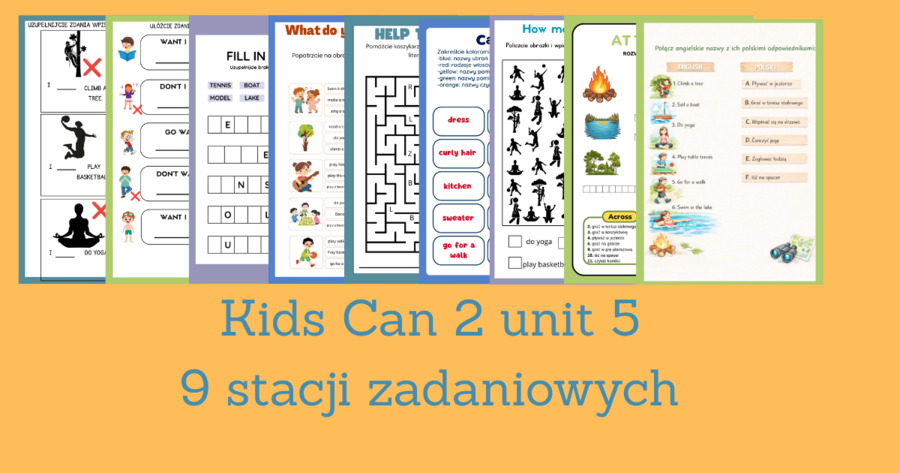 Kids Can 2 unit 5 stacje zadaniowe