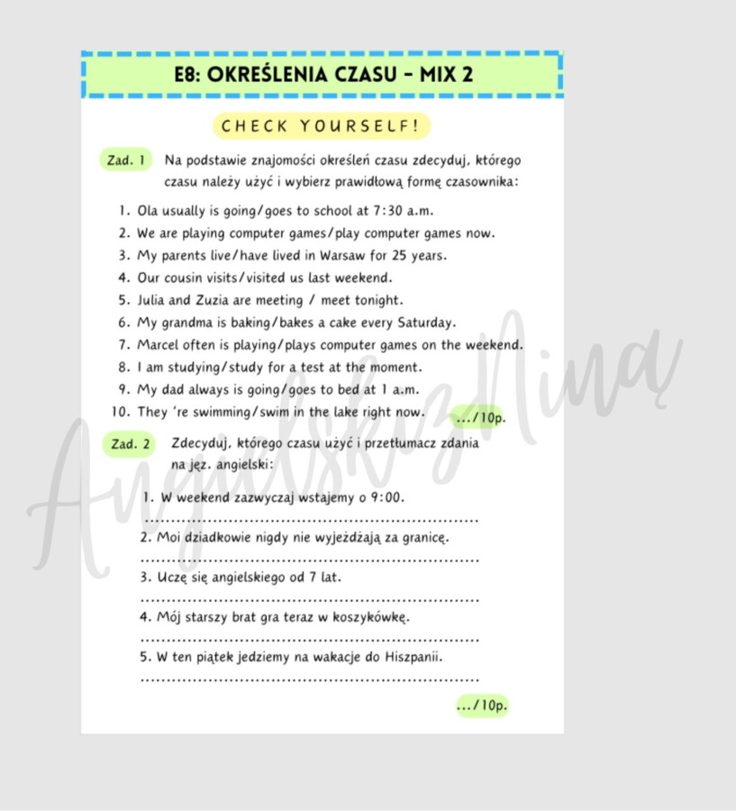 E8 – określenia czasu – mix – część 2- karta pracy – kartkówka - powtórka czasów – Present Simple – Past Simple – Present Continuous – Present Perfect – egzamin ósmoklasisty – matura