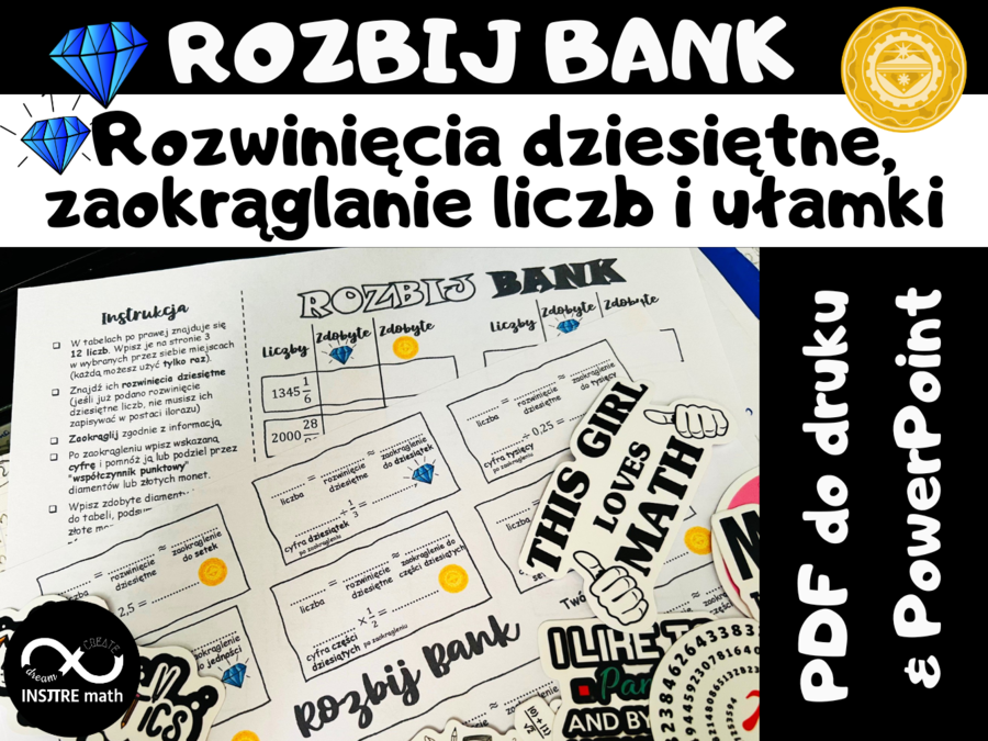 Matematyczne wyzwanie Rozbij Bank: rozwinięcia dziesiętne liczb wymiernych, zaokrąglanie liczb, działania na ułamkach.