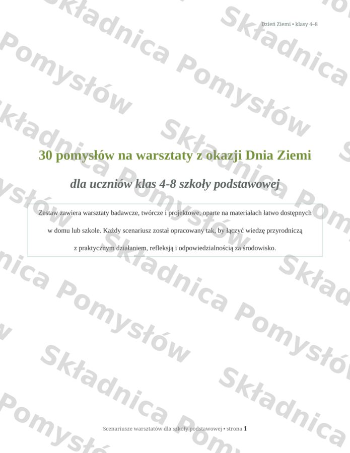 DZIEŃ ZIEMI - 30 pomysłów na warsztaty dla klas 4-8; scenariusz, konspekt, doświadczenia, przyroda, ekologia, biologia