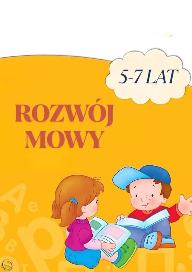 ZADANIA - ROZWÓJ MOWY 5 -7 LAT